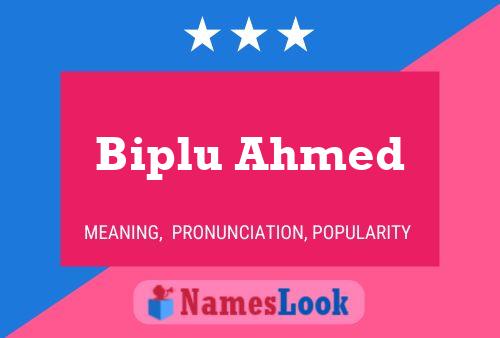 Biplu Ahmed Name Poster