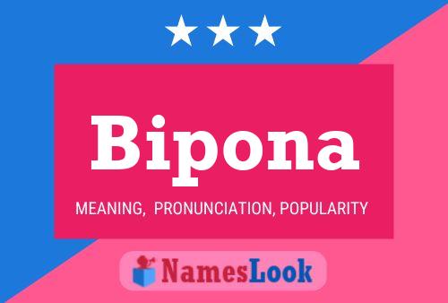 Bipona Name Poster