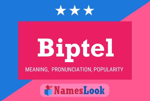 Biptel Name Poster