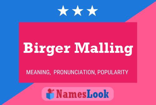 Birger Malling Name Poster