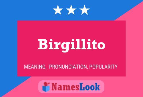 Birgillito Name Poster