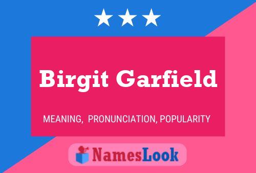 Birgit Garfield Name Poster