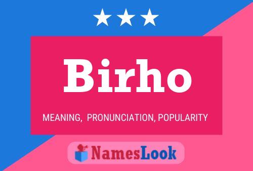 Birho Name Poster