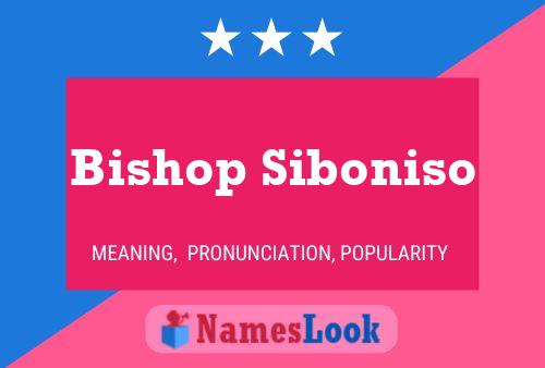 Bishop Siboniso Name Poster