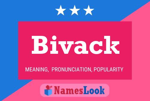 Bivack Name Poster