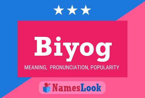 Biyog Name Poster