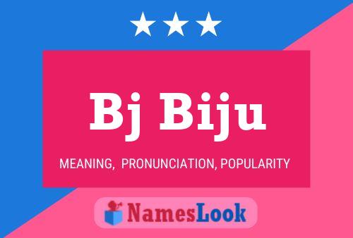 Bj Biju Name Poster