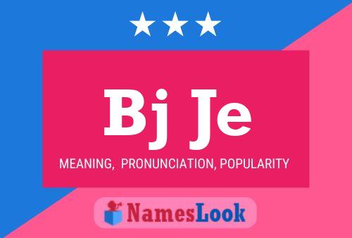 Bj Je Name Poster