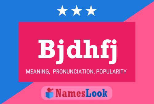 Bjdhfj Name Poster