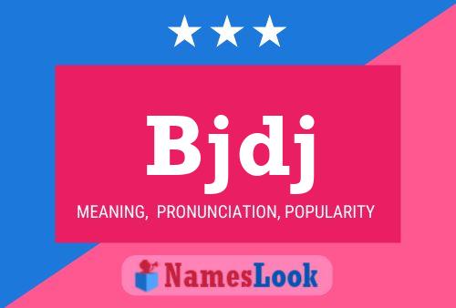 Bjdj Name Poster