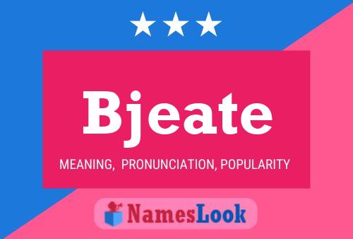 Bjeate Name Poster