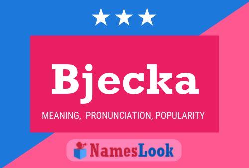 Bjecka Name Poster