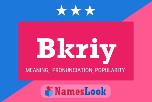 Bkriy Name Poster