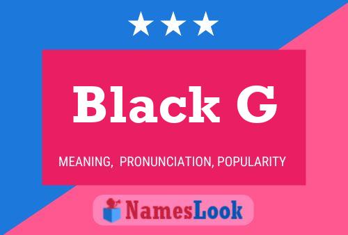 Black G Name Poster