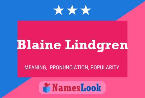 Blaine Lindgren Name Poster