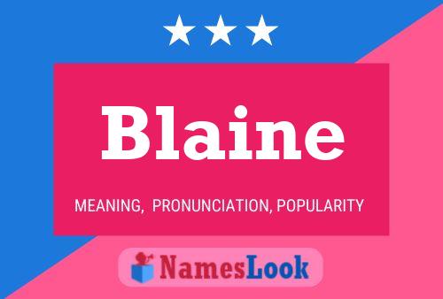 Blaine Name Poster