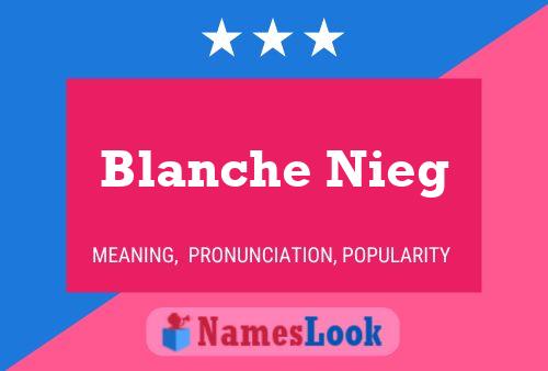 Blanche Nieg Name Poster