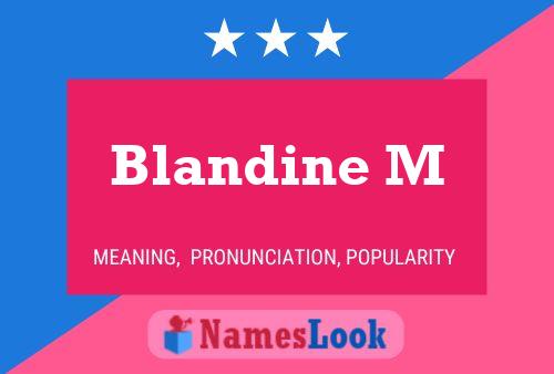 Blandine M Name Poster