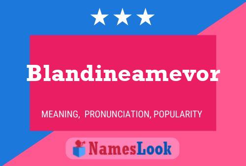 Blandineamevor Name Poster