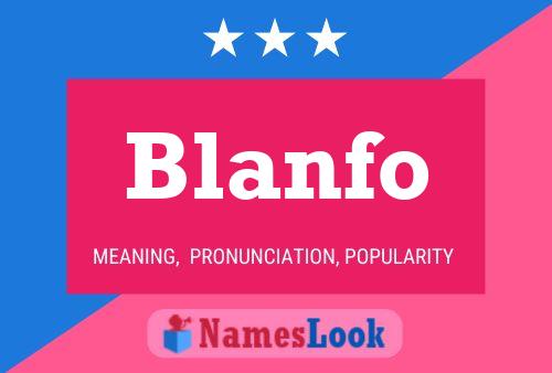 Blanfo Name Poster