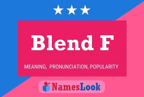 Blend F Name Poster