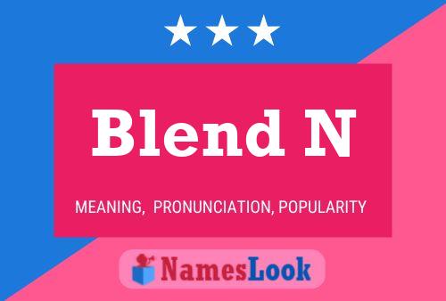 Blend N Name Poster