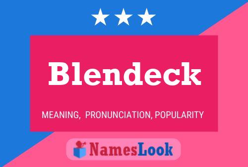 Blendeck Name Poster