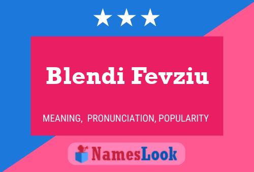 Blendi Fevziu Name Poster