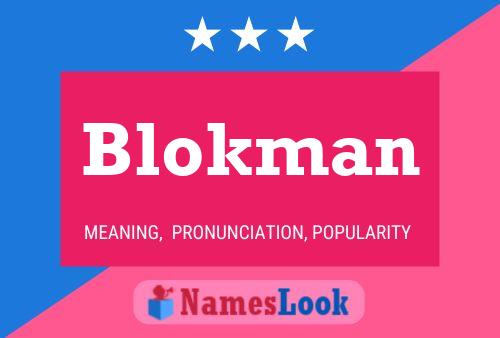 Blokman Name Poster