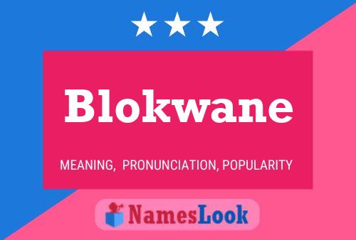 Blokwane Name Poster