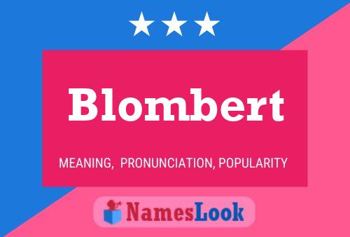 Blombert Name Poster