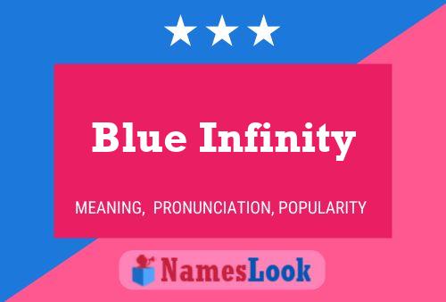 Blue Infinity Name Poster