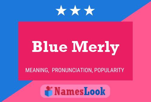 Blue Merly Name Poster