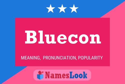 Bluecon Name Poster