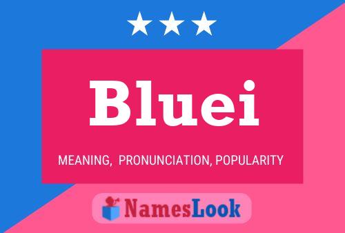 Bluei Name Poster