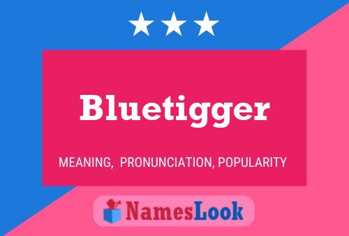 Bluetigger Name Poster