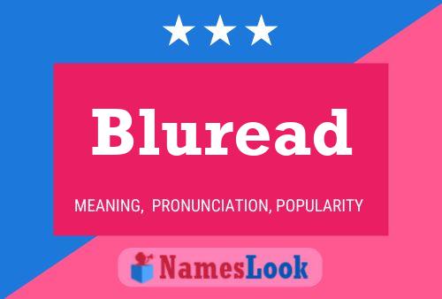 Bluread Name Poster