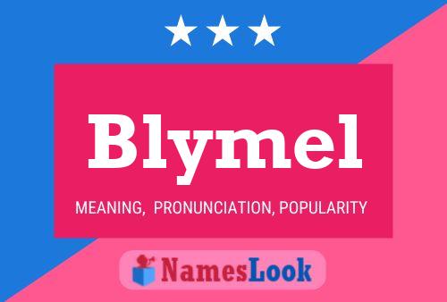 Blymel Name Poster