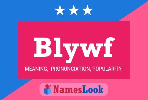 Blywf Name Poster