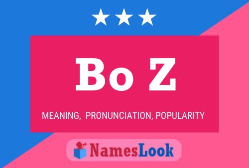 Bo Z Name Poster