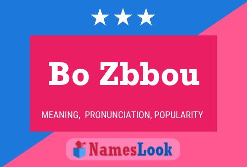 Bo Zbbou Name Poster