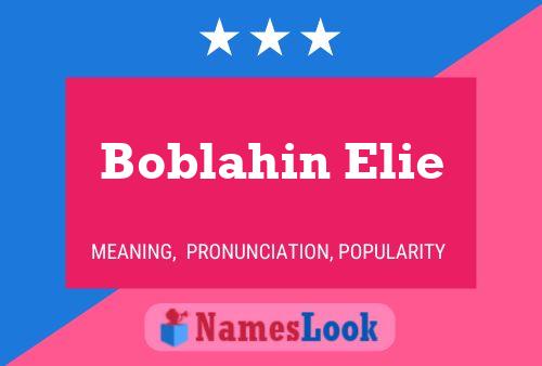 Boblahin Elie Name Poster