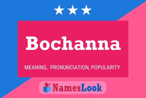 Bochanna Name Poster