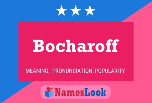 Bocharoff Name Poster