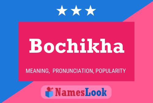 Bochikha Name Poster