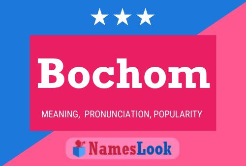 Bochom Name Poster