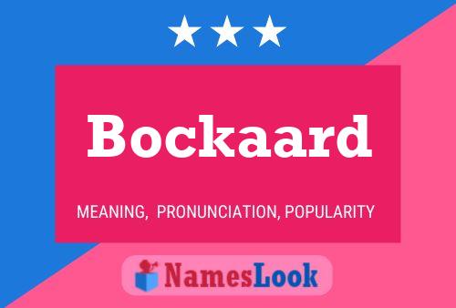 Bockaard Name Poster