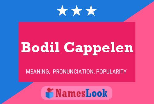 Bodil Cappelen Name Poster