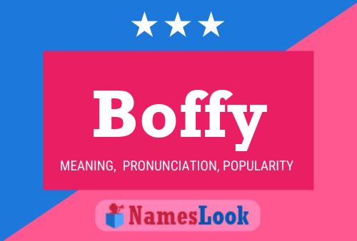 Boffy Name Poster