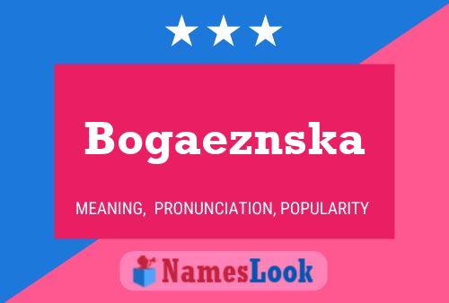 Bogaeznska Name Poster